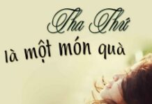 Tha thứ: Yếu tố đem lại hạnh phúc