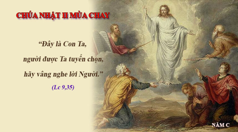 Các bài suy niệm Chúa Nhật II Mùa Chay Năm C