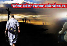 “Bóng đêm” trong đời sống tu sĩ