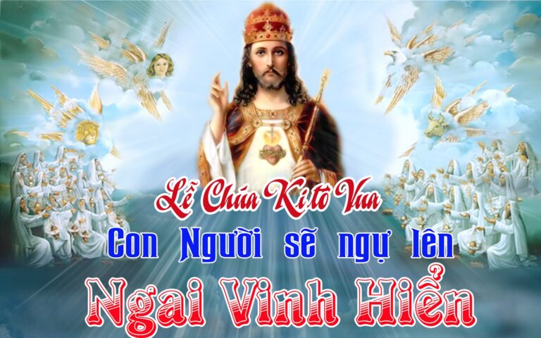 Các Bài suy niệm Lễ Chúa Kitô Vua Vũ Trụ Năm  C
