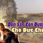 Các bài suy niệm Chúa Nhật 2 Mùa Vọng Năm B