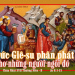 CÁC BÀI SUY NIỆM CHÚA NHẬT 17 THƯỜNG NIÊN NĂM B