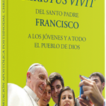 Tóm tắt “Christus Vivit”, Tông huấn hậu Thượng hội đồng về tuổi trẻ của Đức Phanxicô