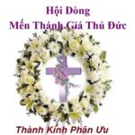Hội Dòng Mến Thánh Giá Thủ Đức phân ưu tới Sơ Maria Hoàng Thị Tuyết và tang quyến
