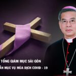 Tòa Tổng Giám mục Sài Gòn: Hướng dẫn mục vụ mùa dịch Covid-19