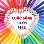 Cuộc sống muôn màu