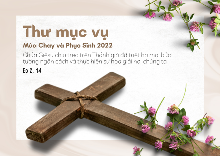 Thư mục vụ Mùa Chay và Phục Sinh 2022