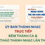 Trực tiếp Đêm Thánh ca và Hội thảo Thánh nhạc lần thứ 49 (17 – 18/10/2022)