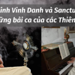 “Kinh Vinh Danh” và “Sanctus” là những bài ca của các thiên thần
