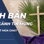 Kịch bản Hoạt cảnh Tin Mừng Chúa Nhật Mùa Chay năm A