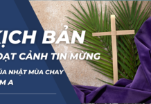 Kịch bản Hoạt cảnh Tin Mừng Chúa Nhật Mùa Chay năm A