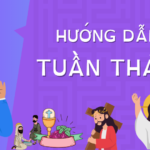 Hướng dẫn Tuần Thánh
