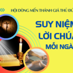 Suy niệm Lời Chúa mỗi ngày Tuần VI Phục Sinh