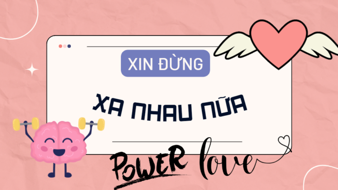 XIN DUNG XA NHAU NUA