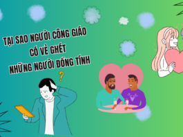 Tại sao Giáo hội Công giáo có vẻ ghét những người đồng tính?