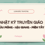 Nhật ký truyền giáo Cầu Móng, Hậu Giang, Miền Tây