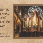 Một vài suy tư về thánh nhạc tại giáo xứ trong Giáo hội hiện nay