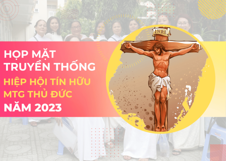Họp Mặt Truyền Thống Hiệp Hội Tín Hữu MTG Thủ Đức Năm 2023