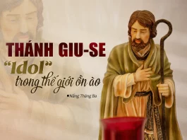 Thánh Giuse, “Idol” trong thế giới ồn ào