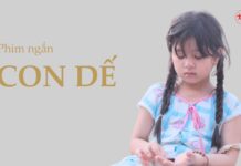 Phim ngắn: “Con Dế”