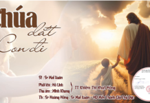 Ca khúc: Chúa Đắt Con Đi – Sr. Mai Xuân, MTG. Thủ Đức