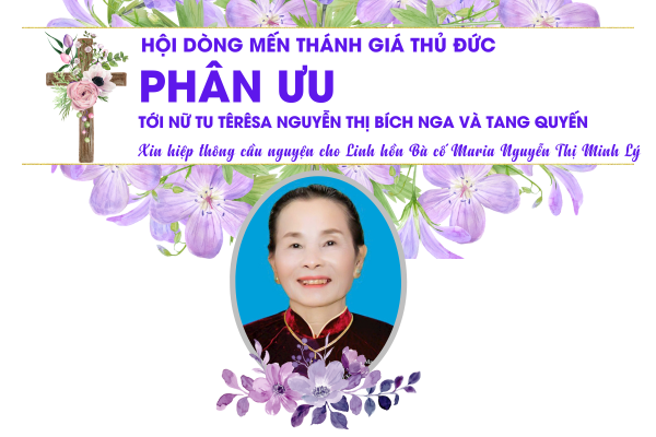 Phân ưu tới Nữ tu Têrêsa Nguyễn Thị Bích Nga và tang quyến