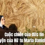 Cuộc chiến của đức tin: Câu chuyện của Nữ tu Maria Daniela Solustri