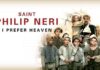 Phim Thánh Philip Neri: Tôi yêu Thiên Đường | Saint Philip Neri: I Prefer Heaven