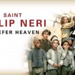 Phim Thánh Philip Neri: Tôi yêu Thiên Đường | Saint Philip Neri: I Prefer Heaven