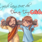 Đặt gánh nặng cuộc đời trong tay Chúa