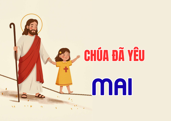 Chúa đã yêu Mai