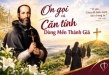 Ơn gọi và căn tính Dòng Mến Thánh Giá